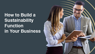 a woman and a man smiling next to the title: How to build a sustainability function in your business